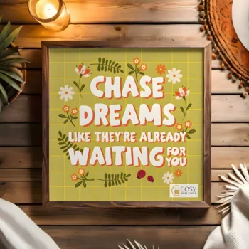 Chase Your Dreams Framed Wall Art